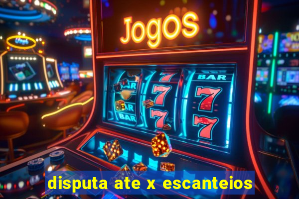 disputa ate x escanteios